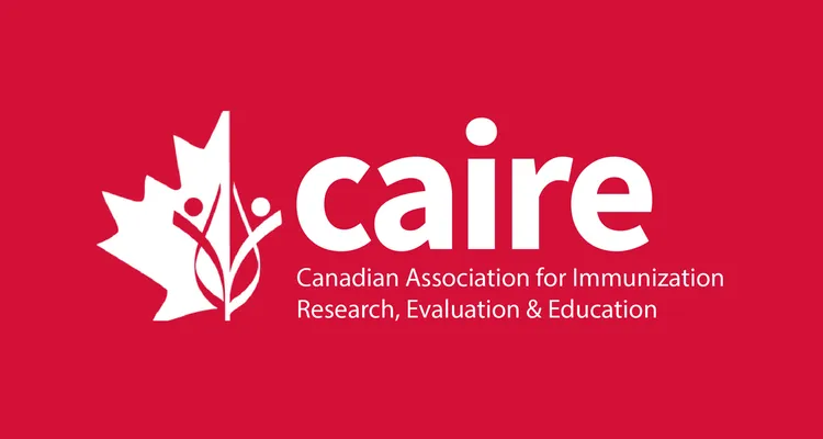 Canadian Association for Immunization Research, Evaluation and Education (CAIRE)